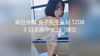 ❤️质量明显提升，又出个美女【是洛洛】刚下海就被啪啪