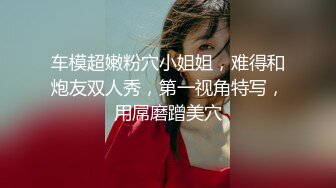 小陈头星选探花再约极品颜值美女休息下继续，深喉口交舔弄近距离特写屁股非常诱人