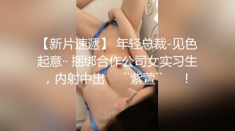 淫荡人妻 海神侄子爆肏嫂子 宝宝在傍边看着妈妈被肏 宝宝乖喔~太深了好舒服~已经到了好几次受不了了 嫂子求饶口爆