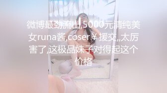 OnlyFan 小嫂子口活很OK