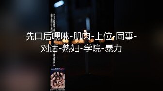 小哥酒店约炮大长腿女友各种姿势爆插.最后射她一嘴