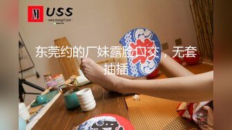 【泄密】24岁业务女助理想多赚点首次下海 历经4个月才约出来，全程激情最后无套内射