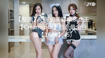 3/31最新 骑乘自己动高潮喷水边操边揉搓阴蒂晃动大奶非常诱人VIP1196