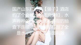 CP-004 和老婆视讯与兄弟激情的当下 狂点映像 x 麻豆传媒映画