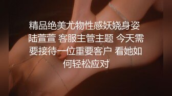 STP23695 173CM高个极品女神  撸着JB深喉口交  抬腿侧入爆插小穴 搞得妹子受不了