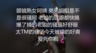 3/5最新 爆草干了骚逼干菊花最后直接口爆吞精模样好骚VIP1196