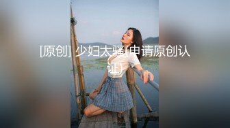 大叔寻花清纯的良家小少妇,从床上干到床下各种爆草抽插