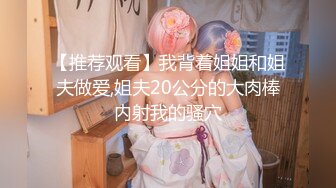 【新片速遞 】  佛爷的野外情人，车内车外激战♈回到屋子彻底放开，艹得好猛！