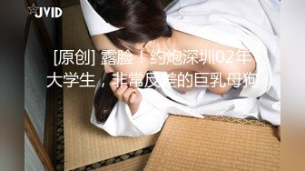 【最美极品流出】高颜值白嫩粉穴小女友被大屌男友各种性爱调教 无套抽插直顶花心高潮 完美露脸